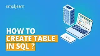 Create Table Statement Create Insert and Select in SQL SQL Tutorial for Beginners Simplilearn