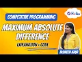 Maximum Absolute Difference InterviewBit Question Explanation Code