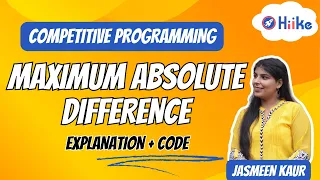 Maximum Absolute Difference InterviewBit Question Explanation Code