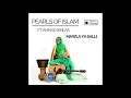 Lagu Pearls of Islam ft Ahmad Ikhlas- \