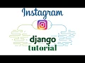 Django Instagram Clone part 3 posting from admin face
