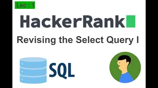 Q-1 Revising the Select Query I HackerRank SQL Tutorial