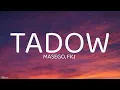 Download Lagu Masego, FKJ - Tadow (Lyrics)