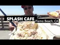 WHAT TO EAT l Splash Cafe at Pismo Beach Bonus Pier Content