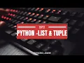 Python for Beginners Day 3 Python List and Tuples Datatype Learn Python Programming Step