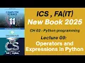 Operators and Expressions in Python Lecture 09 ICS 1st Year Computer Science Punjab Board 2025