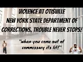 Otisville Correctional Facility New York Doc Violence never stops My big bro Ra-Ra