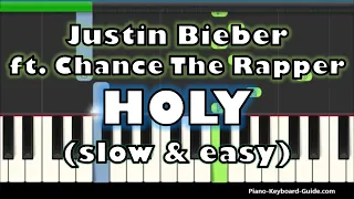 Download Justin Bieber - Holy ft. Chance The Rapper (Slow \u0026 Easy Piano Tutorial) MP3