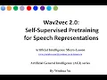 Wave2vec 2 0 Self-Supervised Pretraining for speech representation