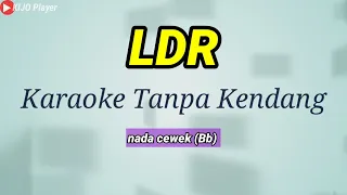 ldr langgeng dayaning rasa karaoke tanpa kendang
