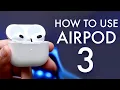 How To Use Your AirPods 3 Complete Beginners Guide