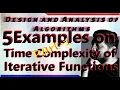 5 Examples on Time Complexity of Iterative function Part 1 DAA Studies Studio