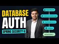 Spring Security 6 Database Authentication From Login Request to Verified User
