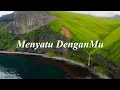 Lagu Menyatu DenganMu (Edited)