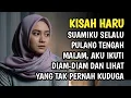Download Lagu KISAH HARU‼️Suamiku Selalu Pulang Tengah Malam, Aku Ikuti Diam-Diam Dan Lihat Yang Tak Pernah Kuduga