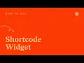 How to use the Shortcode Widget in Elementor