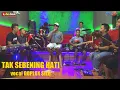 Download Lagu TAK SEBENING HATI ( cipt. Leo waldy ) Voc goplox silo