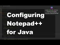 Configuring Notepad For Java