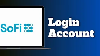 How to Login to Sofi Bank Account