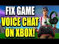 How to Fix Game Chat Mic in Fortnite on Xbox Series X S