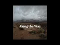 Lagu Cecil Purihin - Along the Way an Ambient Album (Full Album)