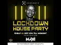 Download Lagu #LockdownHouseParty Mix 04-09-2020 (Extended Mix By DJ Maxi)