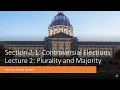 Math for Liberal Studies - Lecture 2 1 2 Plurality and Majority