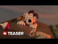 Wallace \u0026 Gromit: Vengeance Most Fowl Teaser (2024)