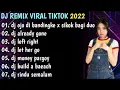 Lagu VIRAL‼️DJ OJO DI BANDINGKE X SIKOK BAGI DUO VIRAL TIKTOK TERBARU FULL ALBUM‼️