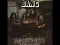 Download Lagu Bang - Mother/Bow To The King 1972  (full album)