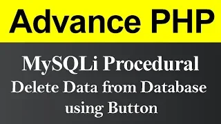 Delete Data from Database using Button MySQLi Procedural in PHP Hindi
