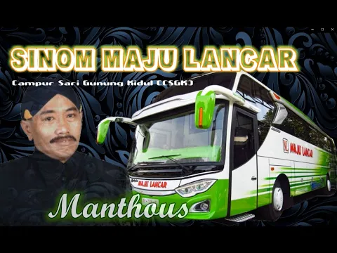 Download MP3 Sinom Maju Lancar (CSGK - Campur Sari Gunung Kidul) - alm. Manthous