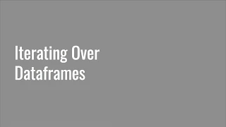 4 16 Iterating Over Dataframes