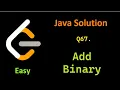 Leetcode Problem 67 Add binary easy java solution