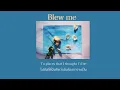 Download Lagu Galdive - Blew me [Thaisub]