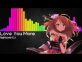 Download Lagu [Nightcore] - Love You More