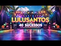 Download Lagu Lulu Santos 40 Sucessos 🎶 Os Maiores Hits de Todos os Tempos – Playlist Inesquecível!