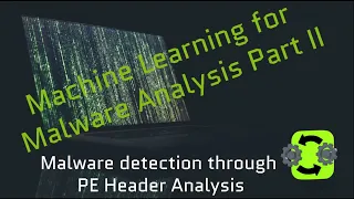 Machine Learning for Malware Analysis Part 2