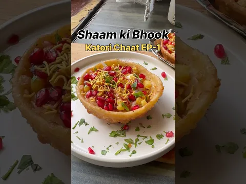Shaam Ki Bhook — Episode 1| Katori Chaat