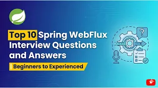Spring WebFlux Interview Questions and Answers Java Reactive Programming Interview Questions