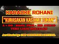 Download Lagu KURASAKAN KASIHMU [KARAOKE ROHANI] A =DO   NADA PRIA - ARR MUSIC BY: CMP MIDISTOCK OFFICIAL