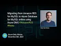 Migrating from Amazon RDS for MySQL to Azure Database - Azure Daily Minute Podcast