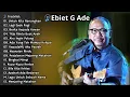 Download Lagu Nostalgia bersama lagu terbaik sepanjang masa Ebiet G Ade❗untuk kita renungkan @EbietGAdeOfficial