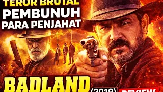 badland 2019 pembantaian penjahat perang paling brutal di western modern