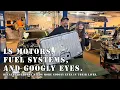 LS Motors Fuel Systems and Googly Eyes