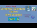 Complete Selenium Automation Part 6 Live Session - Recorded Pradeep Nailwal