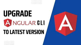 How to upgrade Angular CLI to latest version