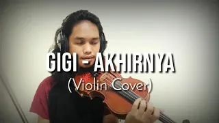 Download Gigi - Akhirnya (Violin Cover) By Dherry MP3