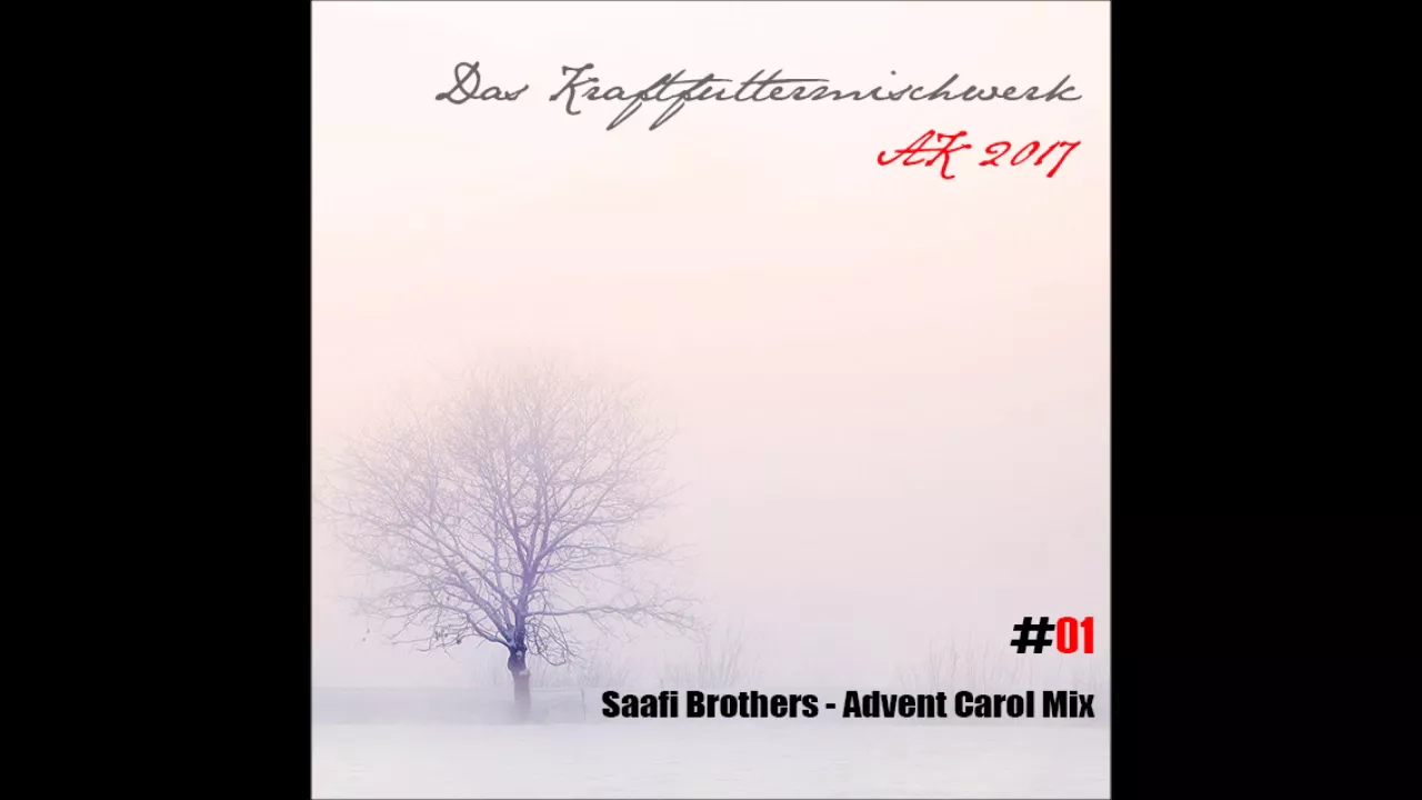 Saafi Brothers | Advent Carol Chillout Mix (2017)
