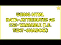 Using html data-attributes as css-variable i e text-shadow